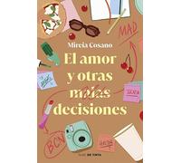 El amor y otras malas decisiones