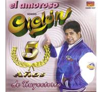 El Amoroso Sonido Ciclon 5 Anos de Trayectoria