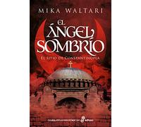 El ángel sombrío: El sitio de Constantinopla