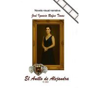 El anillo de Alejandra: Novela visual narrativa.