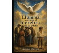 El animal que tenia el cerebro de su dueño