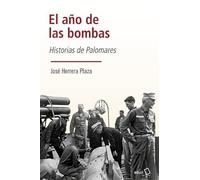 El año de las bombas: Historias de Palomares