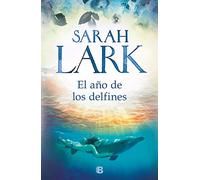 El Año De Los Delfines - [Livre en VO] Lark, Sarah (Auteur)