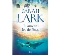 El Año De Los Delfines - [Livre en VO] Lark, Sarah (Auteur)