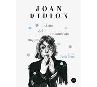 El año del pensamiento mágico (edición ilustrada)