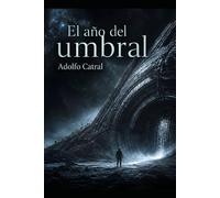 EL AÑO DEL UMBRAL