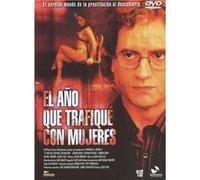 El año que trafique con mujeres (2005) (DVD) G