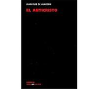 El anticristo/ The Antichrist Juan Ruiz de Alarcon y Mendoza (Auteur)