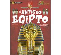 El antiguo Egipto / Ancient Egypt: Un Viaje a Los Confines De La Historia