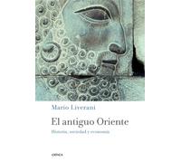 El antiguo Oriente: Historia, sociedad y economía