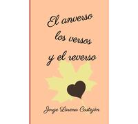 El Anverso Los Versos Y El Reverso