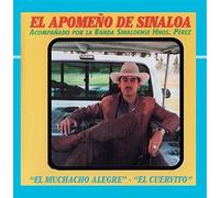 El Apomeno De Sinaloa - El Muchacho Alegre - El Cuervito