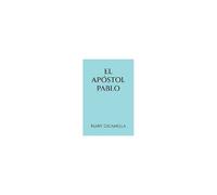 El Apóstol Pablo