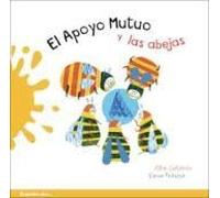 El apoyo mutuo y las abejas