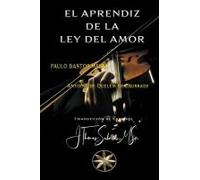 El Aprendiz De La Ley Del Amor