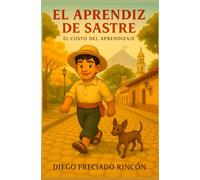 El Aprendiz de sastre: El costo del aprendizaje