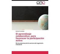 El Aprendizaje Colaborativo, Para Favorecer La Participación Activa