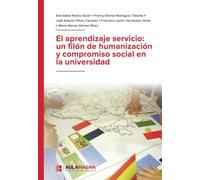 El aprendizaje servicio: un filón de humanización y compromiso social en la universidad