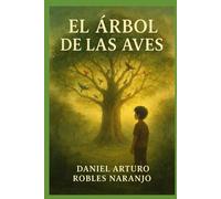 El Árbol de las Aves: Un Viaje poético hacia lo oculto y lo sagrado