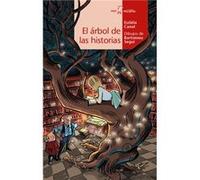 El Arbol De Las Historias Canal Iglesias, Eulalia (Auteur)