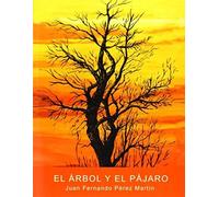 El Árbol Y El Pájaro