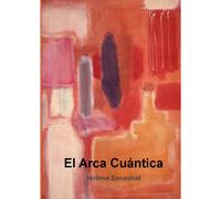 El Arca Cuà°Ntica