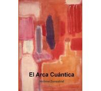 El Arca Cuántica
