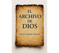 EL ARCHIVO DE DIOS