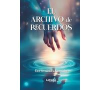 El archivo de recuerdos