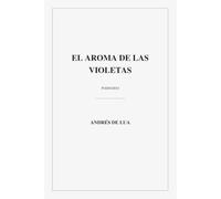 EL AROMA DE LAS VIOLETAS