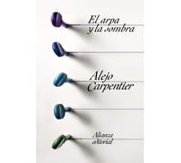 El arpa y la sombra / The Harp and the Shadow