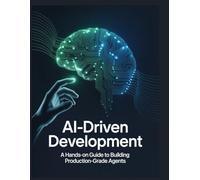 El arquitecto agente Guía práctica para crear software de nivel de producción con GenAI, chat y agentes