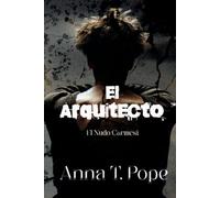 El Arquitecto (The Architect; Spanish edition): Un romance MM oscuro, de combustión lenta y cargado de BDSM