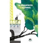 El arquitecto y el árbol