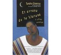 El arroyo de la llorona/ The Stream of La Llorona, Vintage Espanol Series Sandra Cisneros (Auteur)
