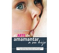 El arte de amamantar a su hijo