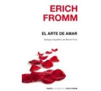 El Arte De Amar - Fromm, Erich Fromm, Erich (Auteur)