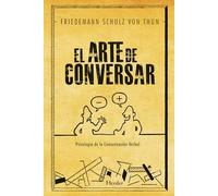 El arte de conversar: Psicología de la comunicación verbal