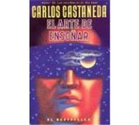El Arte De Ensonar Carlos Castaneda (Auteur)