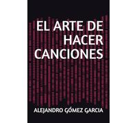 el arte de hacer canciones
