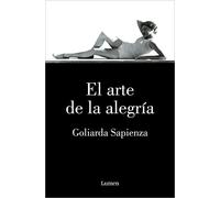 El arte de la alegría / The Art of Joy – Éd. Edition Lumen