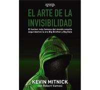 El Arte De La Invisibilidad Mitnick, Robert, Vamosi, Robert (Auteur)