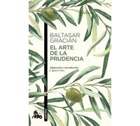 El arte de la prudencia - Baltasar Gracian - Austral - ebook (ePub) - Livre