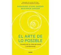 El arte de lo posible Transforma tu vida personal y profesional - Rosamund Stone - Ediciones Paidós - ebook (ePub) - Livre