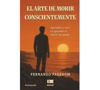 El arte de morir conscientemente