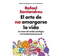 Rafael Santandr El arte de no amargarse la vida / The Art of Not Being R (Poche)