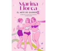 El arte de quererse: La liberación a través de la autoestima y el amor propio