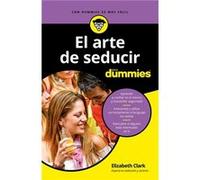 El Arte De Seducir Para Dummies [Livre en VO] Clark, Elizabeth (Auteur)