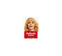 El Arte De Ser Raffaella Carrà