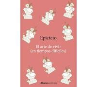 El arte de vivir (en tiempos difíciles)